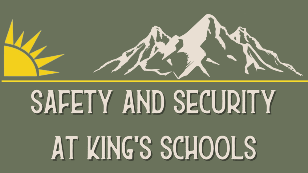 Safety and Security at King's Schools